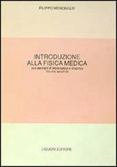 Fisica medica. Con elementi di matematica e statistica. Vol. 2