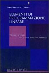 Elementi di programmazione lineare. Vol. 1