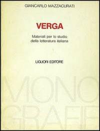 Verga - Giancarlo Mazzacurati - Libro Liguori 1985, Monografie | Libraccio.it