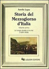 Storia del Mezzogiorno d'Italia. Vol. 1