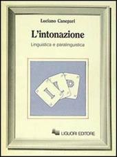 L' intonazione. Linguistica e paralinguistica