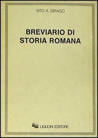 Breviario di storia romana - Vito A. Sirago - Libro Liguori 2016 | Libraccio.it