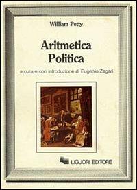 Aritmetica politica - William Petty - Libro Liguori 1986 | Libraccio.it