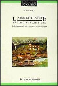 Living literature workbook - Elio Chinol - Libro Liguori 1991 | Libraccio.it