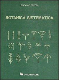 Botanica sistematica - Giacomo Tripodi - Libro Liguori 1990 | Libraccio.it