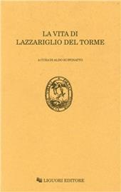 La vita di Lazzariglio del Torme