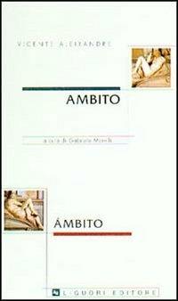 Ambito - Vicente Aleixandre - Libro Liguori 2002, Barataria | Libraccio.it