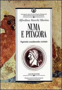 Numa e Pitagora. Sapientia constituendae civitatis - Alfredina Storchi Marino - Libro Liguori 1999, Dip.discipline storiche | Libraccio.it