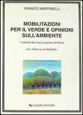 Mobilitazioni per il verde e opinioni sull'ambiente. I cittadini dei nuovi quartieri di Roma, con «Nota su un dibattito»