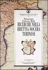 Ricerche nella Brettia-Nocera Terinese. Risultati degli scavi e ipotesi di lavoro