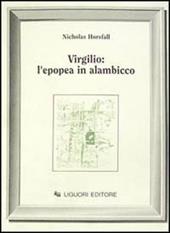 Virgilio: l'epopea in alambicco