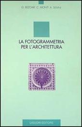 La fotogrammetria per l'architettura