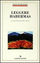 Leggere Habermas. Con una bibliografia di René Görtzen