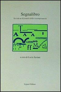 Segnalibro. Voci da un dizionario della contemporaneità  - Libro Liguori 1995, Fuorimargine | Libraccio.it