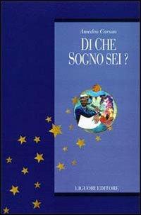 Di che sogno sei? Con CD Audio - Amedeo Caruso - Libro Liguori 1998, Metropolis | Libraccio.it