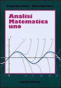 Analisi matematica. Vol. 1 - Paolo Marcellini, Carlo Sbordone - Libro Liguori 2015 | Libraccio.it