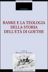 Ranke e la teologia della storia dell'età di Goethe