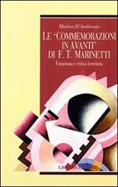 Le commemorazioni in avanti di F. T. Marinetti. Futurismo e critica letteraria