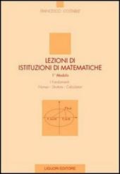 Lezioni di istituzioni matematiche. 1º modulo. Numeri, strutture, calcolatori