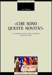 Che sono queste novità? Le religiones novae in Italia meridionale (secoli XIII e XIV)