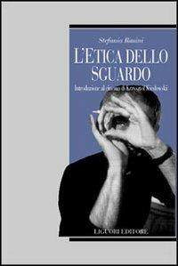 L' etica dello sguardo. Introduzione al cinema di Krzysztof Kieslowski - Stefania Rimini - Libro Liguori 2000, Metropolis | Libraccio.it