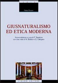 Giusnaturalismo ed etica moderna - Pietro Piovani - Libro Liguori 2000, La cultura storica | Libraccio.it