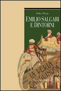 Emilio Salgari e dintorni - Felice Pozzo - Libro Liguori 2001, Teorie & oggetti | Libraccio.it