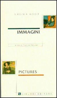 Immagini - Virginia Woolf - Libro Liguori 2002, Angelica | Libraccio.it