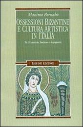 Ossessioni bizantine e cultura artistica in Italia. Tra D'Annunzio, fascismo e dopoguerra