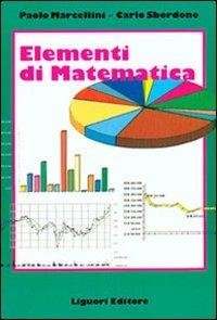 Elementi di matematica - Carlo Sbordone, Paolo Marcellini - Libro Liguori 2016 | Libraccio.it