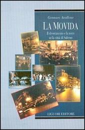 La movida. Il divertimento e la notte nella città di Salerno