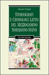 Storiografi e cronologi latini del Mezzogiorno normanno-svevo