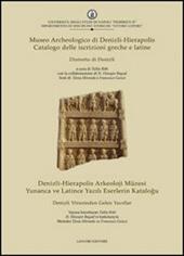 Museo archeologico di Denizli-Hierapolis. Catalogo delle iscrizioni greche e latine. Distretto di Denizli