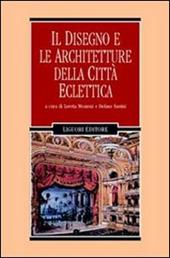 Il disegno e le architetture della città eclettica