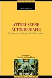 Autori, scene, autobiografie. Per un approccio narrativo ai media ed alla formazione