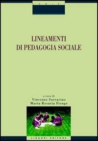 Lineamenti di pedagogia sociale  - Libro Liguori 2005, Formazione dei formatori | Libraccio.it