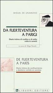 Da Fuerteventura a Parigi. Diario intimo di confino e di esilio volto in sonetti-De Fuerteventura a Paris. Diario intimo de confinament y destierro vertido en soneto. Ediz. bilingue