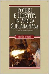 Poteri e identità in Africa subsahariana  - Libro Liguori 2009, Anthropos | Libraccio.it