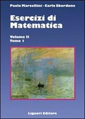 Esercizi di matematica. Vol. 2\1  - Paolo Marcellini, Carlo Sbordone Libro - Libraccio.it