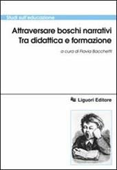 Attraversare boschi narrativi. Tra didattica e formazione