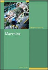 Macchine - Renato Della Volpe - Libro Liguori 2015, I manuali | Libraccio.it