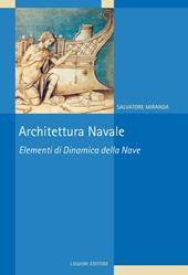 Architettura navale. Elementi di dinamica della nave