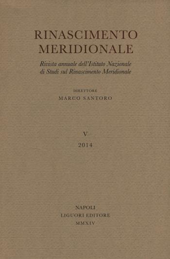 Rinascimento meridionale. Vol. 5  - Libro Liguori 2014 | Libraccio.it