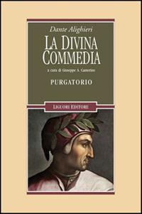 La divina commedia. Purgatorio - Dante Alighieri - Libro Liguori 2014, Testi | Libraccio.it