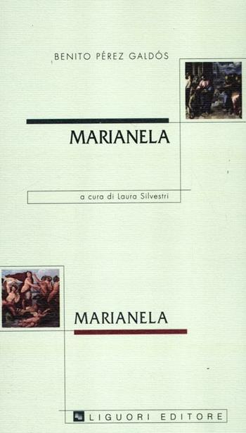 Marianela. Testo spagnolo a fronte - Benito Pérez Galdós - Libro Liguori 2012, Barataria | Libraccio.it