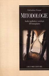 Mitodologie. Analisi qualitativa e sociologica dell'immaginario