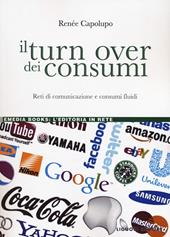 Il turn over dei consumi. Reti di comunicazione e consumi fluidi