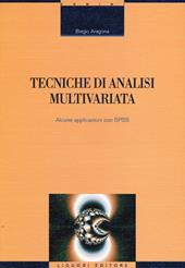 Tecniche di analisi multivariata. Alcune applicazioni con SPSS