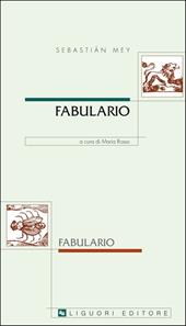 Fabulario. Testo spagnolo a fronte