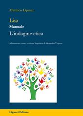 Lisa. L'indagine etica. Manuale. Per la Scuola elementare